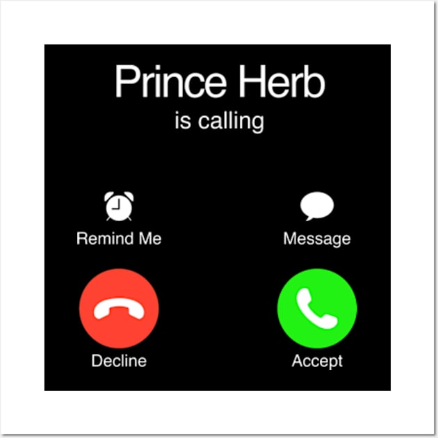 Impractical Jokers - Prince Herb Calling Wall Art by LuisP96